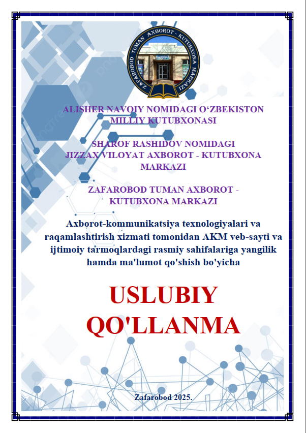 Ijtimoiy tarmoqlar va veb saytga yangilik qo'shish bo'yicha uslubiy qo'llanma