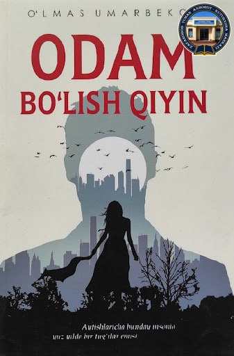Odam bo'lish qiyin