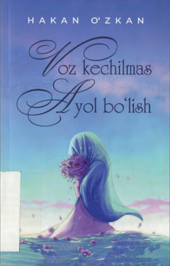 Voz kechilmas ayol bo'lish